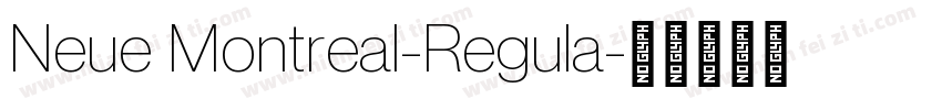 Neue Montreal-Regula字体转换